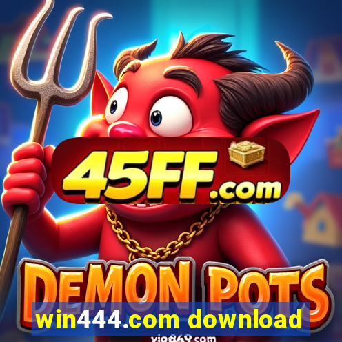 win444.com download